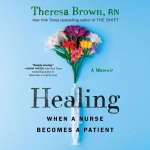 Healing, Theresa Brown