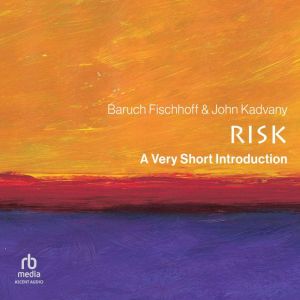 Risk A Very Short Introduction, Baruch Fischhoff