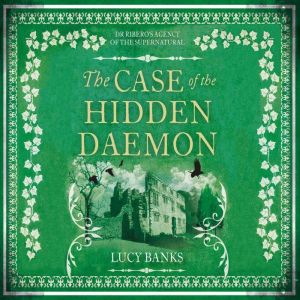 The Case of the Hidden Daemon, Lucy Banks