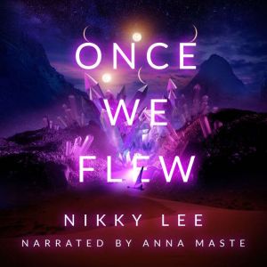 Once We Flew: A science fantasy space colonisation novella