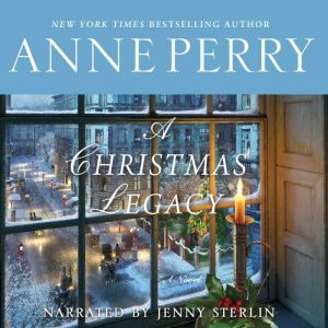 A Christmas Legacy, Anne Perry