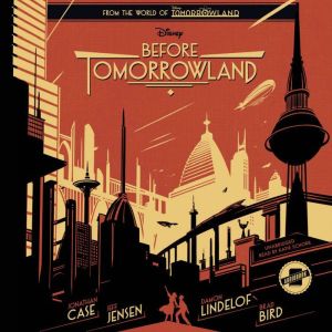 Before Tomorrowland, Disney Press