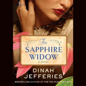 The Sapphire Widow, Dinah Jefferies