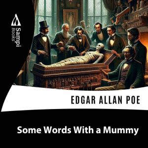 Some Words with A Mummy, SAMPI Books