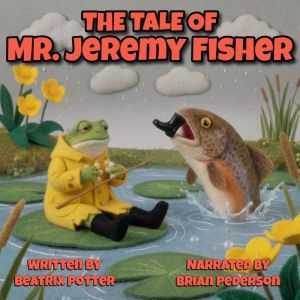 The Tale of Mr. Jeremy Fisher, Beatrix Potter