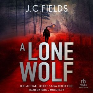 A Lone Wolf, JC Fields