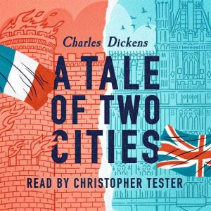 A Tale of Two Cities, Charles Dickens