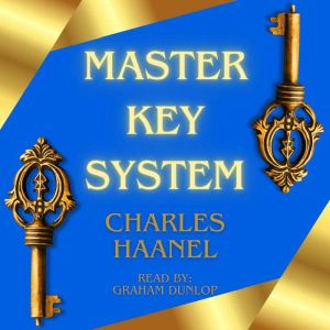 Master Key System, Charles Haanel