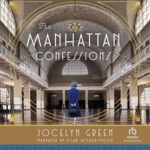 The Manhattan Confessions, Jocelyn Green