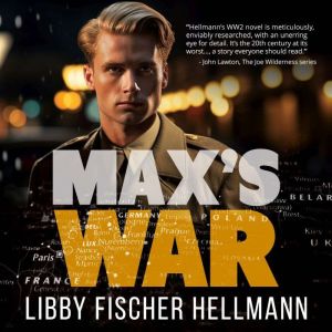 Maxs War, Libby Fischer Hellmann
