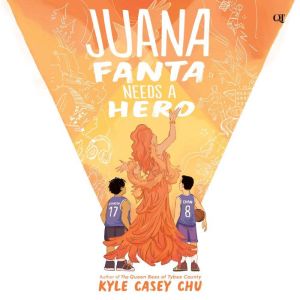 Juana Fanta Needs a Hero, Kyle Casey Chu