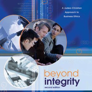 Beyond Integrity, Scott Rae