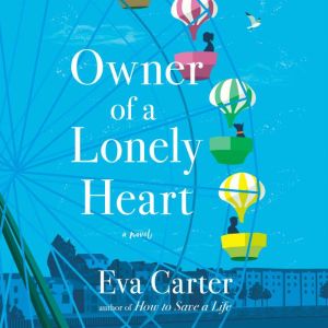 Owner of a Lonely Heart, Eva Carter