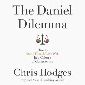 The Daniel Dilemma, Chris Hodges