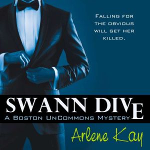 Swann Dive, Arlene Kay