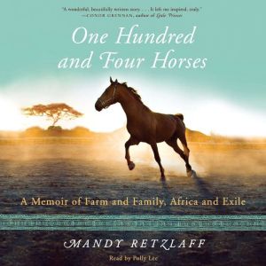 One Hundred And Four Horses, Mandy Retzlaff