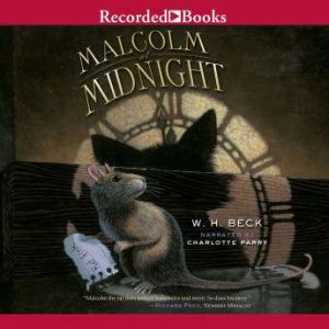 Malcolm at Midnight, W.H. Beck
