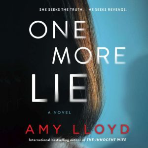 One More Lie, Amy Lloyd