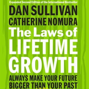 The Laws of Lifetime Growth, Dan Sullivan