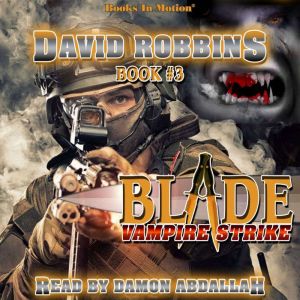 Vampire Strike, David Robbins