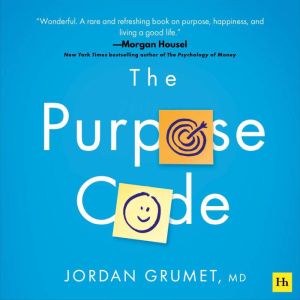 The Purpose Code, Jordan Grumet