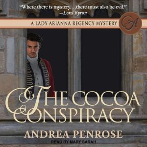 The Cocoa Conspiracy, Andrea Penrose
