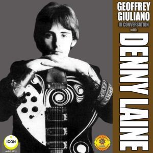 Geoffrey Giulianos In Conversation with Denny Laine