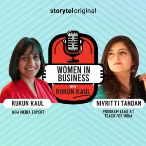 Women in Business Episode 4, Rukun Kaul