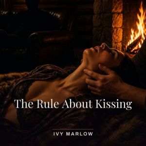 The Rule About Kissing, Ivy Marlow
