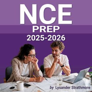 NCE Prep 2025-2026: Boost your NCE Prep 2025-2026! Immerse yourself in impactful audio lessons for exam excellence!