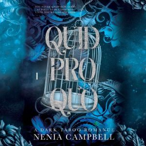 Quid Pro Quo, Nenia Campbell