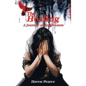 The Healing, Haven Pearce
