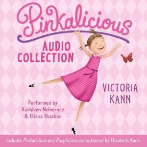 Pinkalicious Audio Collection, Victoria Kann