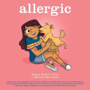 Allergic Unabridged edition, Megan Wagner Lloyd