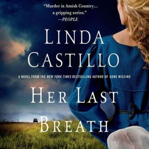 Her Last Breath, Linda Castillo