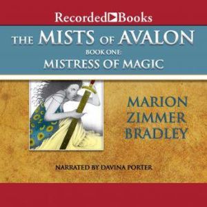The Mists of Avalon, Book One, Marion Zimmer Bradley