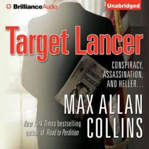 Target Lancer, Max Allan Collins