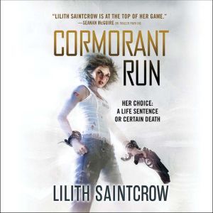 Cormorant Run, Lilith Saintcrow