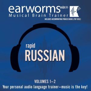 Rapid Russian, Vols. 1  2, Earworms Learning
