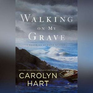 Walking on My Grave, Carolyn Hart