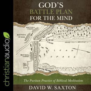 Gods Battle Plan for the Mind, David W. Saxton