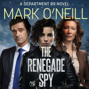 The Renegade Spy, Mark ONeill