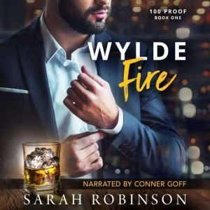 Wylde Fire: A 100 Proof Novel