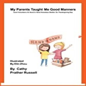 My Parents Taught Me Good Manners Car..., Cathy Prather Russell