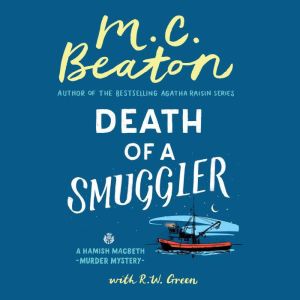 Death of a Smuggler, M. C. Beaton