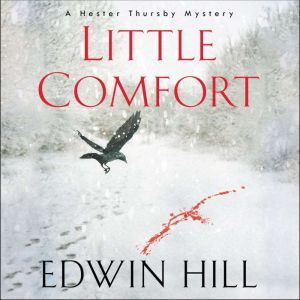 Little Comfort, Edwin Hill