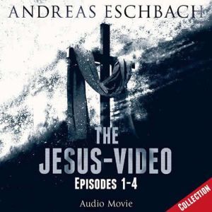 The JesusVideo Collection, Andreas Eschbach