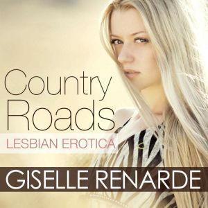 Country Roads, Giselle Renarde