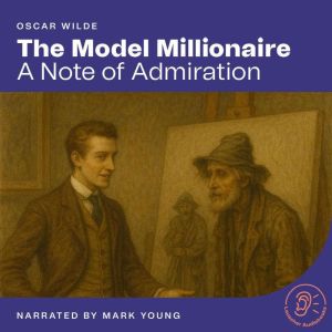 The Model Millionaire, Oscar Wilde