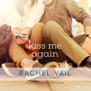 Kiss Me Again, Rachel Vail